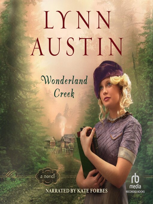 Title details for Wonderland Creek by Lynn Austin - Wait list